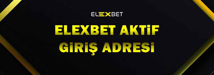 Elexbet Giriş Adresleri
